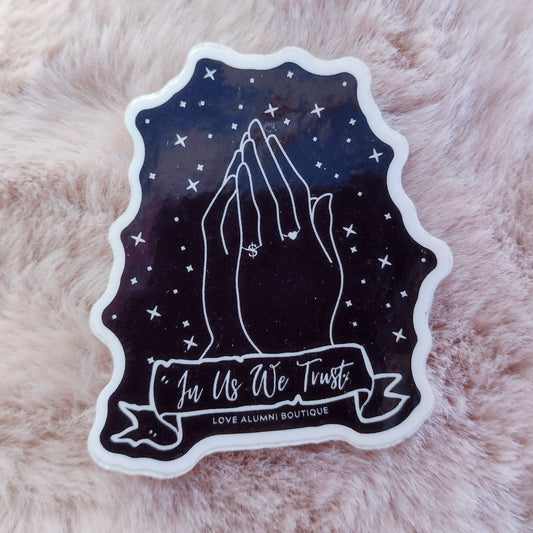 In Us We Trust Sticker