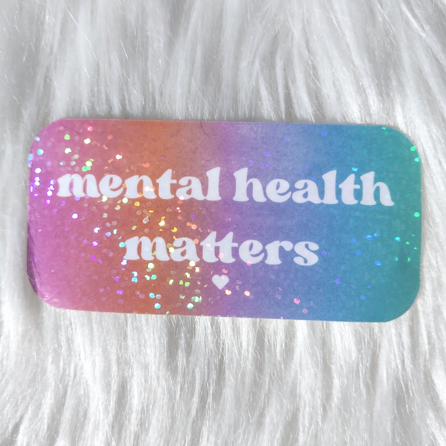 Mental Health Sticker