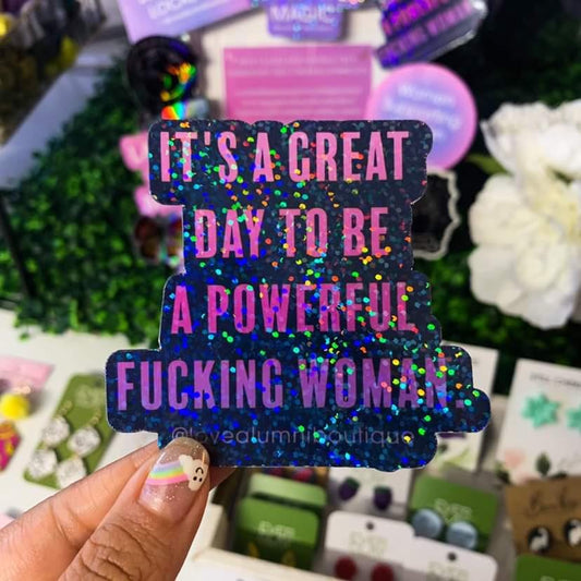 It's A Great Day Sticker