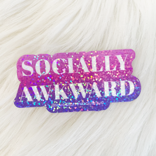 Socially Awkward Sticker