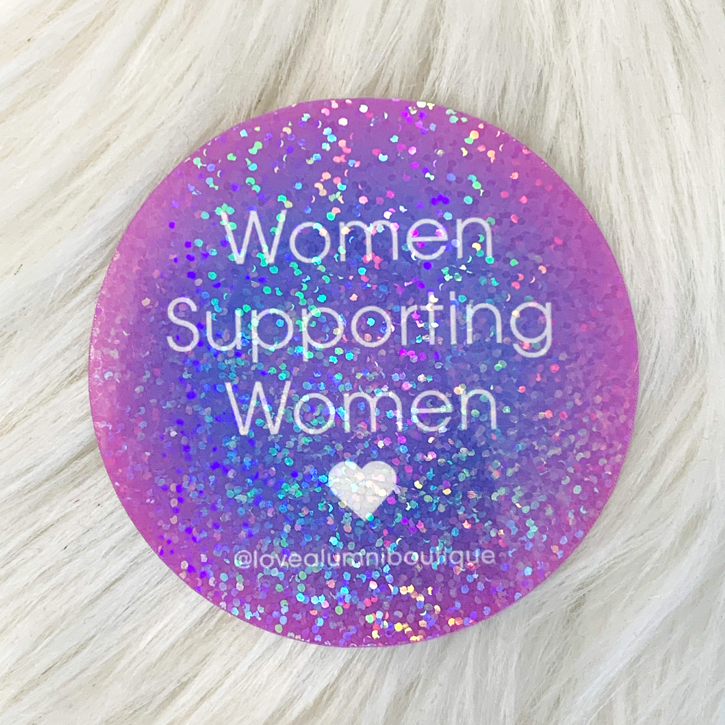 Women Supporting Women Sticker