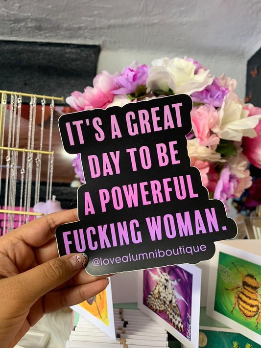 It's A Great Day XL sticker