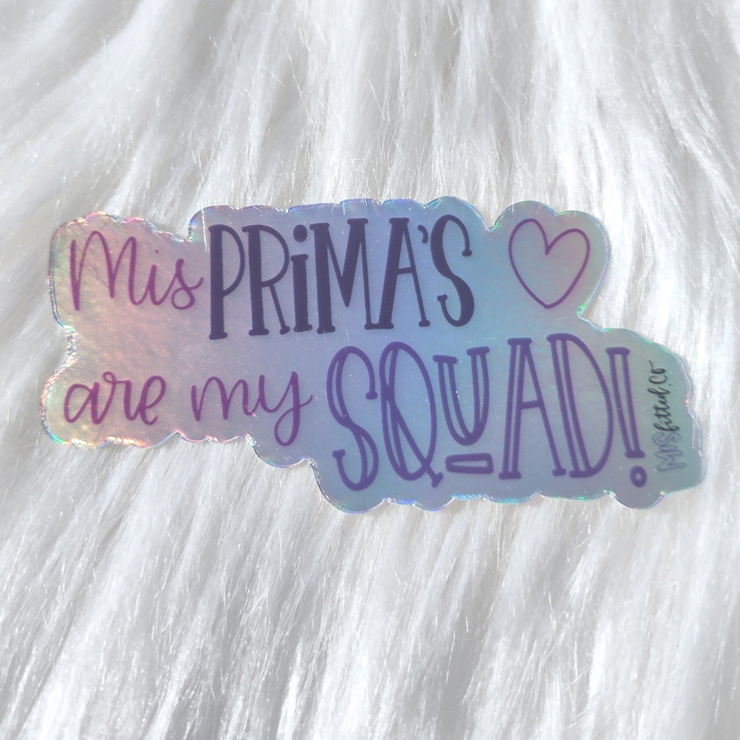 Mis Primas Are My Squad Sticker